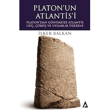Platon'un Atlantis'i- İlker Balkan