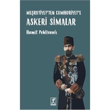 Meşrutiyetten Cumhuriyete Askeri Simalar n11.1229