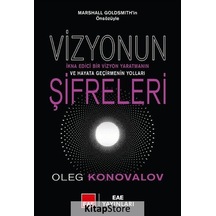 Vizyonun Şifreleri - Oleg Konovalov - EAE Yayınları