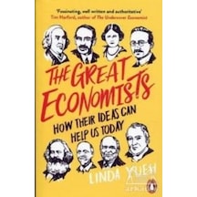 The Great Economists: How Their Ideas Can Help Us Today - Linda Yueh - Penguin