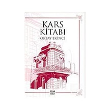 Kars Kitabı - Oktay Ekinci - Anahtar Kitaplar