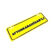 Afyonkarahisar 'lı Yazılı Sarı Dekor Plaka Sök Tak Pratik