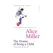 The Drama Of Being A Child: The Search For The True Self