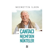 Çantacı Necmi'den Nükteler - Necmettin İlgen - Nesil Yayınları