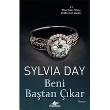 Beni Baştan Çıkar - Sylvia Day - Pegasus