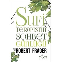 Sufi Terapistin Sohbet Günlüğü