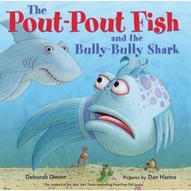 The Pout-Pout Fish and the Bully-Bully Shark 9780374312220