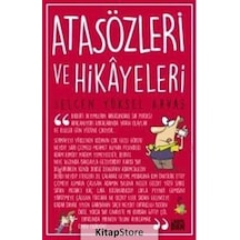 Atasözleri ve Hikayeleri - Selcen Yüksel Arvas - Carpediem Kitap