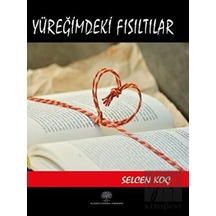 Yüreğimdeki Fısıltılar - Selcen Koç - Platanus Publishing
