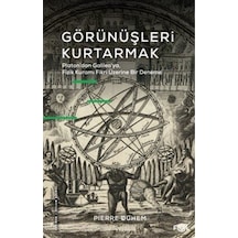 Görünüşleri Kurtarmak / Pierre Duhem