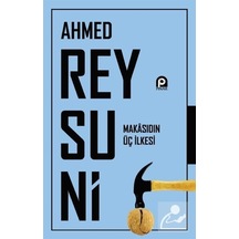 Makasıdın Üç İlkesi / Ahmed Raysuni 9789753525329