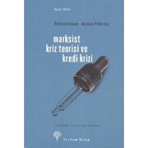 Marksist Kriz Teorisi ve Kredi Krizi - Michael Pröbsting -  Richard Brenner - Yordam Kitap