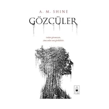 Gözcüler / A. M. Shine