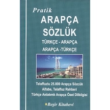 Pratik Türkçe-Arapça /Arapça-Türkçe Sözlük - Bekir Orhan Doğan - Beşir Kitabevi