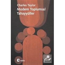 Modern Toplumsal Tahayyüller / Charles Taylor 9789753425810