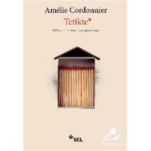 Tetikte / Amelie Cordonnier