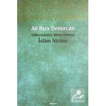 Süleymaniye Minberinden İslam Nizamı - Ali Rıza Demircan - Ensar Neşriyat