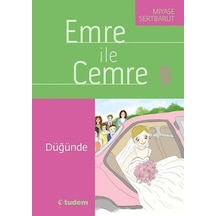 Emre ile Cemre 9-Düğünde - Miyase Sertbarut - Tudem Yayınları