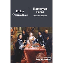 Kartezyen Prens: Descartes Ve Siyaset