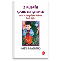 Z Kuşağı Çocuk Yetiştirmek - Aslıhan Duran Akça - Us Yayınları