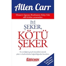 İyi Şeker Kötü Şeker - Allen Carr - Butik