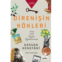 Direnişin Kökleri-1936/1939 Filistin Ayaklanması / Gassan Kene...
