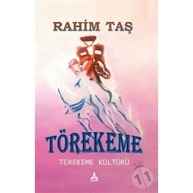 Törekeme Terekeme  Kültürü