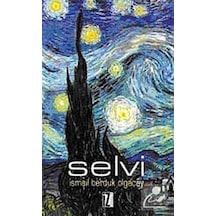 Selvi - İsmail Berduk Olgaçay - İz Yayıncılık