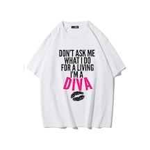 Brz Collectıon Brz Collection Unisex Oversize Don't Ask Me What I Do For A Living I'm A Diva T-shirt Beyaz