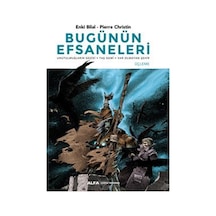 Bugünün Efsaneleri / Enki Bilal