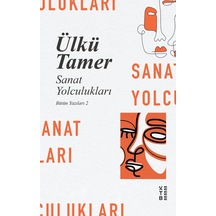 Ketebe Sanat Yolculukları