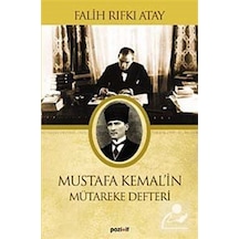 Mustafa Kemal'In Mütareke Defteri / Falih Rıfkı Atay 9789756461754