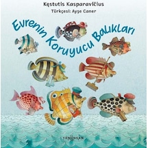 Evrenin Koruyucu Balıkları - Kestutis Kasparavicius - Yeni İnsan Yayınevi