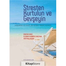 Stresten Kurtulun ve Gevşeyin - Martha Davis -  Elizabeth Robbins Eshelman - Nobel Akademik Yayıncılık