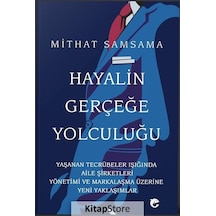 Hayalin Gerçeğe Yolculuğu - Mithat Samsama - Flipper Yayıncılık