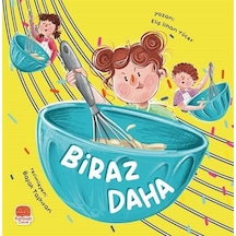 Biraz Daha / Elif İlhan Yücer