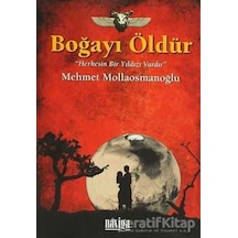 Boğayı Öldür Herkesin Bir Yıldızı Vardır - Mehmet Mollaosmanoğlu - Naviga