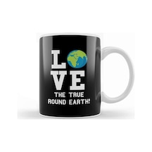 Love The True Round Earth Kupa Bardak Porselen No4439 Karışık
