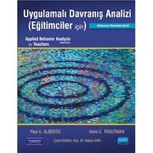 Uygulamalı Davranış Analizi (Eğitimciler İçin) - Anne C. Troutman -  Paul A. Alberto - Nobel Akademik Yayıncılık