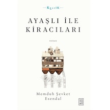 Ayaşlı ile Kiracıları / Memduh Şevket Esendal