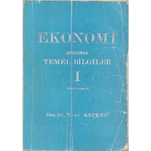 Ekonomi Konusunda Temel Bilgiler 1 Mikroekonomi - Naci Kepkep