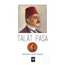 Talat Paşa / Hüseyin Cahit Yalçın 9786051556673