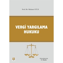 Vergi Yargılama Hukuku Mehmet Yüce/Mehmet Yüce