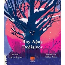 Bay Ağaç Değişiyor - Hülya Biyan - Uçan Fil
