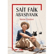 Sait Faik Abasıyanık Bütün Öyküleri Doğan Kitap Sait Faik Abasıyanık