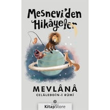 Mesnevi'den Hikayeler - Mevlana Celaleddin-i Rumi - Hasbahçe