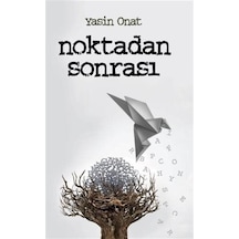 Noktadan Sonrası - Yasin Onat - Vadi Yayınları
