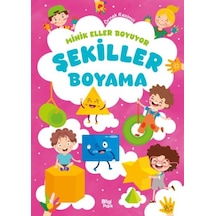 Minik Eller Boyuyor Şekiller Boyama Kitabı Örnek Resimli - Ezjı-714356