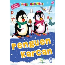 Mini Masallar Penguen Karcan - Nalan Aktaş Sönmez - Timaş Çocuk