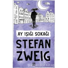 Ay Işığı Sokağı - Stefan Zweig - Dokuz Yayınları